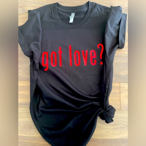 Hand Crafted Tops - NWOT Got Love? T-Shirt